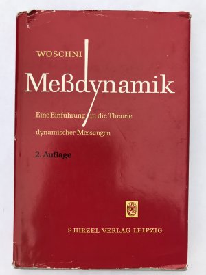 gebrauchtes Buch – Eugen-Georg Woschni – Meßdynamik - Eine Einführung in die Theorie