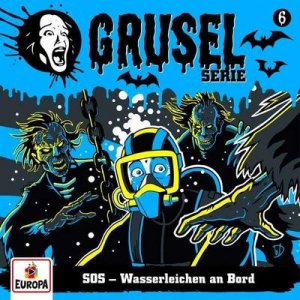 neues Hörbuch – Gruselserie – 006/SOS-Wasserleichen an Bord