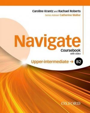 neues Buch – Navigate: B2 Upper-Intermediate: Coursebook, e-Book and Oxford Online Skills Program