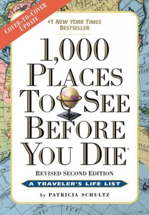 neues Buch – Patricia Schultz – 1,000 Places to See Before You Die