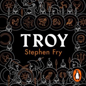 neues Hörbuch – Stephen Fry – Troy, Audio-CD