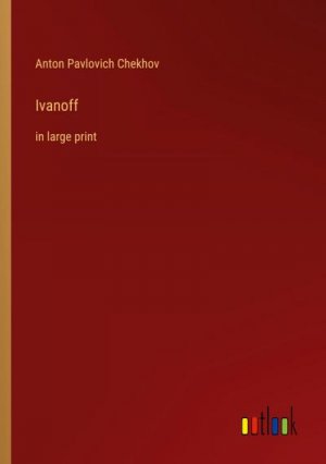 neues Buch – Anton Pavlovich Chekhov – Ivanoff