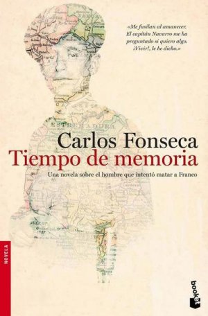 neues Buch – Carlos Fonseca – Tiempo de memoria