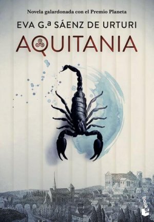 neues Buch – Eva Garcia Saenz de Urturi – Aquitania