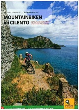 neues Buch – Antonello Naddeo – Mountainbiking im Cilento