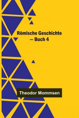 neues Buch – Theodor Mommsen – Römische Geschichte - Buch 4