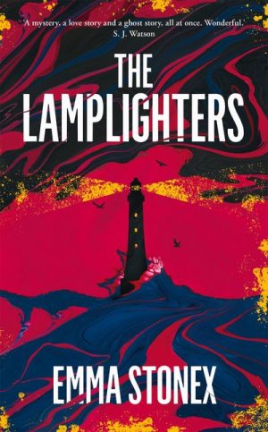 gebrauchtes Buch – Emma Stonex – The Lamplighters: Emma Stonex