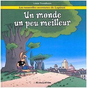 gebrauchtes Buch – Lewis Trondheim – Les nouvelles aventures de Lapinot - Un monde un peu meilleur