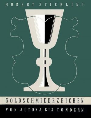 gebrauchtes Buch – Hubert Stierling – Goldschmiedezeichen von Altona bis Tondern (Book on Demand)