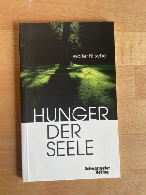 Hunger der Seele