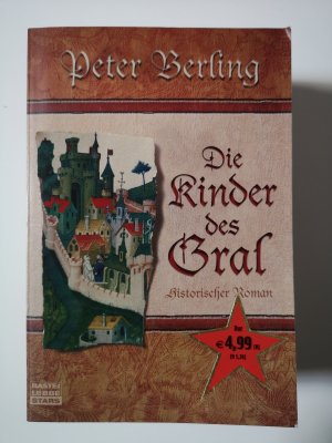 gebrauchtes Buch – Peter Berling – Die Kinder des Gral