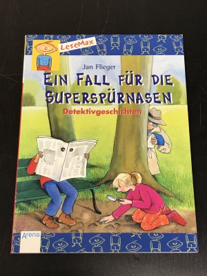 Ein Fall für die Spürnasen