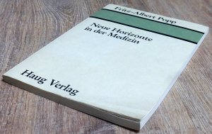 Neue Horizonte in der Medizin