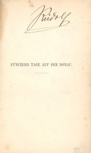 antiquarisches Buch – Rudolf, Kronprinz von Österreich und Ungarn – Fünfzehn Tage auf der Donau.