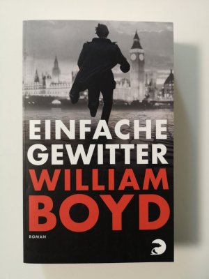 gebrauchtes Buch – William Boyd – Einfache Gewitter