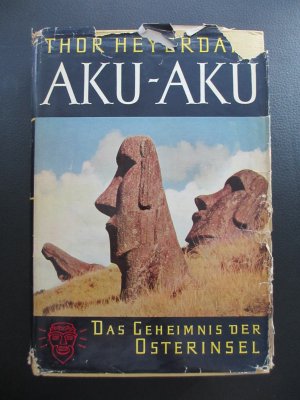 antiquarisches Buch – Thor Heyerdahl – Aku-Aku - Das Geheimnis der Osterinsel