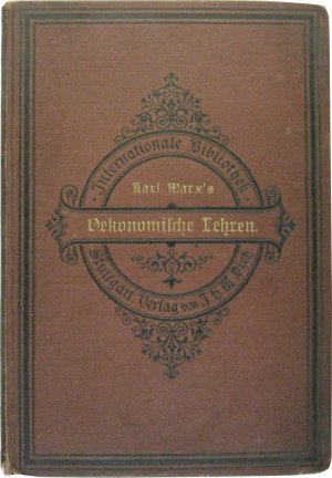 Karl Marx´s oekonomische [ökonomischen] Lehren. Gemeinverständlich dargestellt und erläutert.