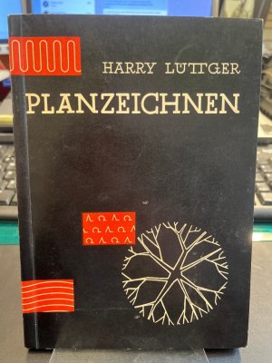 antiquarisches Buch – Harry Lüttger – Planzeichnen. Eine Fibel für Gartenarchitekten, Gartengestalter und Architekten.