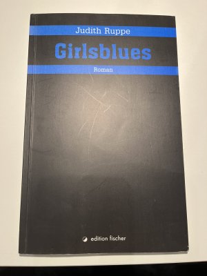 gebrauchtes Buch – Judith Ruppe – Girlsblues