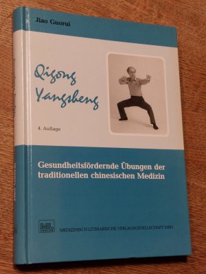 gebrauchtes Buch – Jiao Guorui – Qigong Yangsheng - Gesundheitsfördernde Übungen der traditionellen chinesischen Medizin