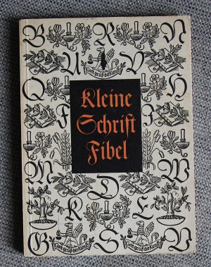 gebrauchtes Buch – Wilhelm H. Lange – Kleine Schriftfibel