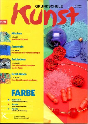 Grundschule Kunst 1/2002: FARBE (01/02) / mit Materialpaket (vollständig)