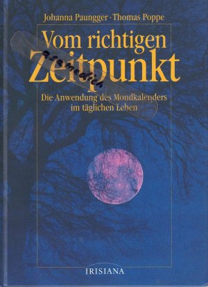 gebrauchtes Buch – Paungger, Johanna; Poppe – Vom richtigen Zeitpunkt