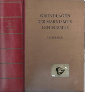 Grundlagen des Marxismus-Leninismus - Lehrbuch