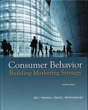 Consumer Behavior. Building Marketing Strategy