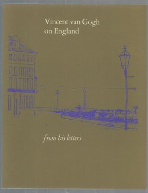 antiquarisches Buch – Vincent van Gogh on England. Compiled from his letters by his nephew Dr.V.W.van Gogh M.E.