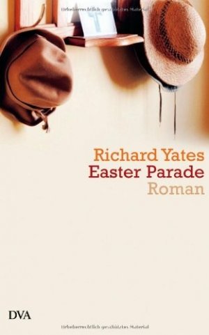 gebrauchtes Buch – Yates Richard – Easter Parade. Roman.