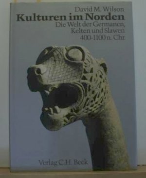 gebrauchtes Buch – Kulturen im Norden, die Welt der Germanen, Kelten und Slawen. 400 - 1100 nach Christus.