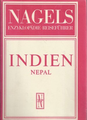 Indien, Nepal. Nagels. Enzyklopädie. Reiseführer.