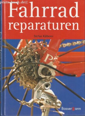 gebrauchtes Buch – Stefan Kälberer – Fahrradreparaturen.