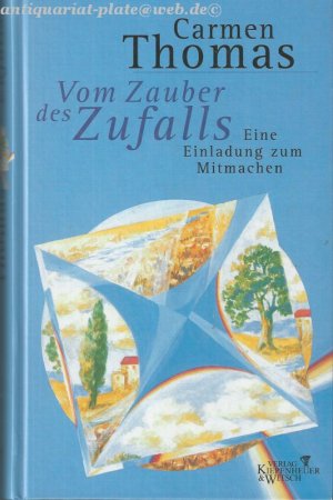 Vom Zauber des Zufalls.