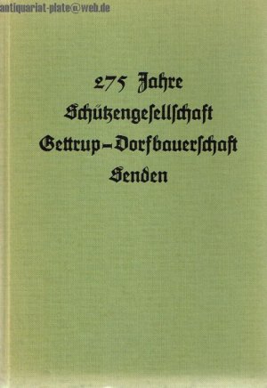 gebrauchtes Buch – Tombusch, Hans  – 275 Jahre Schützengesellschaft Gettrup-Dorfbauerschaft Senden.