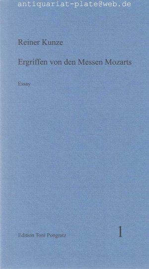 gebrauchtes Buch – Reiner Kunze – Ergriffen von den Messen Mozarts. Essay.