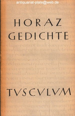 antiquarisches Buch – Horatius Flaccus – Die Gedichte. Lateinisch und deutsch. Horaz. Herausgegeben und mit einem Nachwort von Hans Färber. Tusculum-Bücherei.