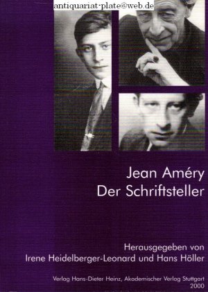 Jean Améry. Der Schriftsteller.