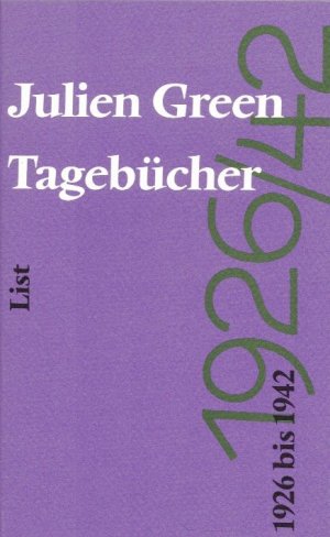 gebrauchtes Buch – JULIEN GREEN – Tagebücher 1955-1972. gebrauchtes Buch – JULIEN GREEN – Tagebücher 1955-1972.