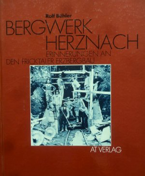 Bergwerk Herznach