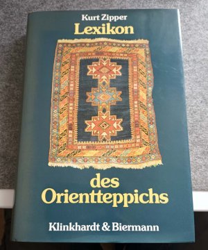 gebrauchtes Buch – Kurt Zipper – Lexikon des Orientteppichs