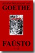 Fausto  I + II   (Faust I und Faust II)