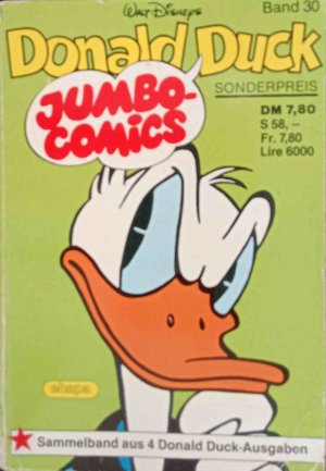 gebrauchtes Buch – Donald Duck Jumbo-Comics. Teil Bd. 30. Sammelband aus 4 Donald Duck-Ausgaben. Herausgeber Adolf Kabatek. Chefredakteur Dorit Kinkel. Redaktion Gaby Kärcher. Übersetzung Gudrun Smed.