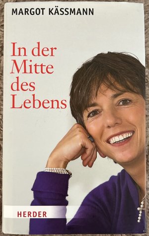 gebrauchtes Buch – Margot Kässmann – In der Mitte des Lebens