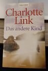 gebrauchtes Buch – Charlotte Link – Das andere Kind