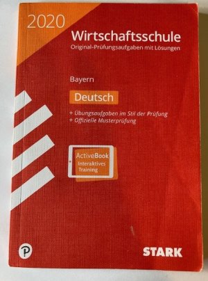 gebrauchtes Buch – STARK Original-Prüfungen Wirtschaftsschule 2020 - Deutsch - Bayern - Buch + ActiveBook