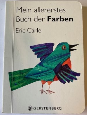 gebrauchtes Buch – Eric Carle – Mein allererstes Buch der Farben