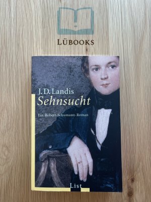 gebrauchtes Buch – Landis, J. D – Sehnsucht