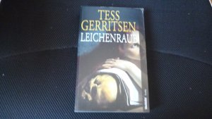 gebrauchtes Buch – Tess Gerritsen – Leichenraub - Roman